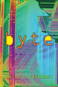 Byte - Anderson, Eric C.