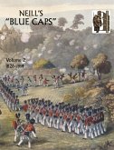 Neill's 'Blue Caps' VOL 2 1826-1914