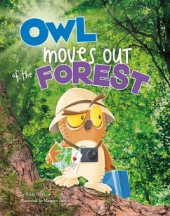 Owl Moves Out of the Forest - Potts, Nikki