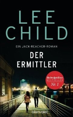 Der Ermittler / Jack Reacher Bd.21 - Child, Lee