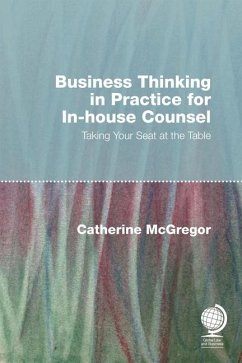 Business Thinking in Practice for In-House Counsel - McGregor, Catherine