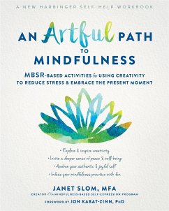 An Artful Path to Mindfulness - Slom, Janet