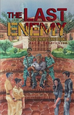 The Last Enemy - Hendrickson, Dan E