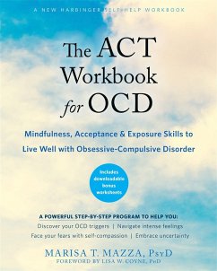The ACT Workbook for OCD - Mazza, Marisa T