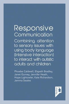 Responsive Communication - Caldwell, Phoebe; Bradley, Elspeth; Gurney, Janet