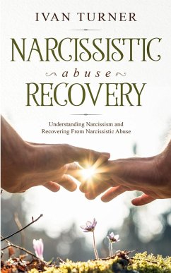 Narcissistic Abuse Recovery - Turner, Ivan