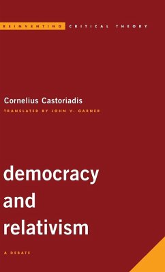 Democracy and Relativism - Castoriadis, Cornelius