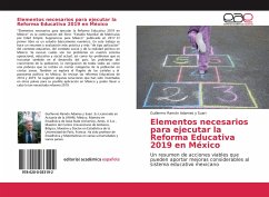 Elementos necesarios para ejecutar la Reforma Educativa 2019 en México - Adames y Suari, Guillermo Ramon