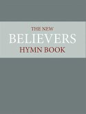 The New Believer's Hymnbook