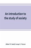 An introduction to the study of society