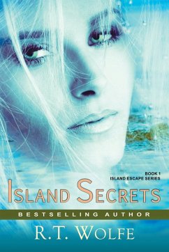 Island Secrets (The Island Escape Series, Book 1) - Wolfe, R. T.