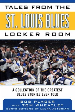 Tales from the St. Louis Blues Locker Room - Plager, Bob