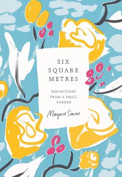 Six Square Metres - Simons, Margaret