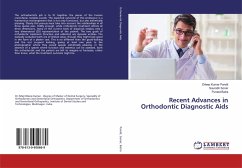 Recent Advances in Orthodontic Diagnostic Aids - Pandit, Dileep Kumar;Sonar, Saurabh;Batra, Puneet