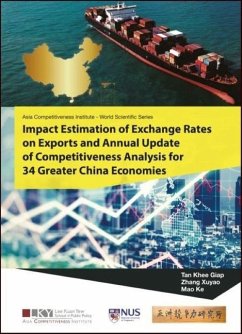 Impact Estimation of Exchange Rates on Exports and Annual Update of Competitiveness Analysis for 34 Greater China Economies - Tan, Khee Giap; Zhang, Xuyao; Mao, Ke