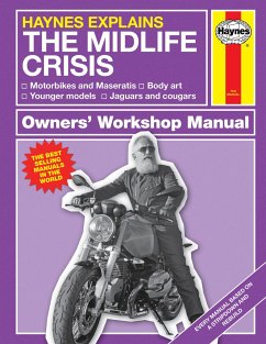 Haynes Explains: The Midlife Crisis Owners' Workshop Manual - Starling, Boris