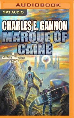 Marque of Caine: Caine Riordan, Book 5 - Gannon, Charles E.