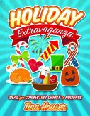 Holiday Extravaganza