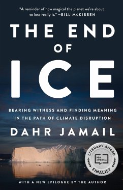 The End of Ice - Jamail, Dahr