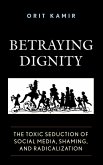 Betraying Dignity