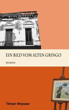 Cover Ein Bild vom alten Gringo (eBook, ePUB)