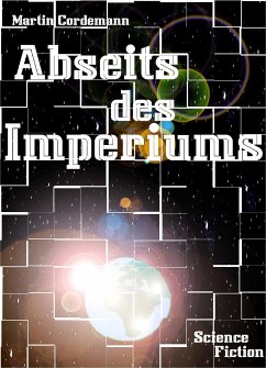 Abseits des Imperiums (eBook, ePUB) - Cordemann, Martin