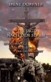 Die Jagd nach dem Serum (eBook, ePUB)