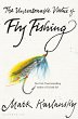 The Unreasonable Virtue of Fly Fishing - Bild 1