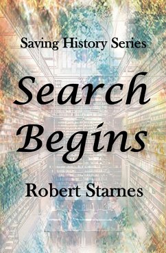 Search Begins - Starnes, Robert