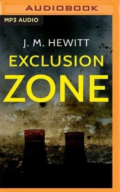 Exclusion Zone - Hewitt, J. M.