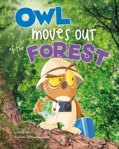 Owl Moves Out of the Forest - Potts, Nikki