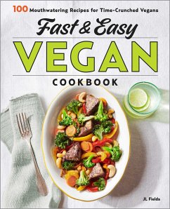 Fast & Easy Vegan Cookbook - Fields, Jl