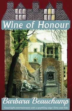 Wine of Honour - Beauchamp, Barbara