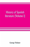 History of Spanish literature (Volume I)