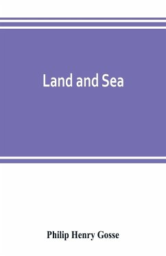 Land and sea - Henry Gosse, Philip