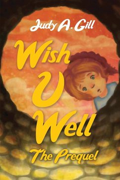 Wish U Well - Gill, Judy A.