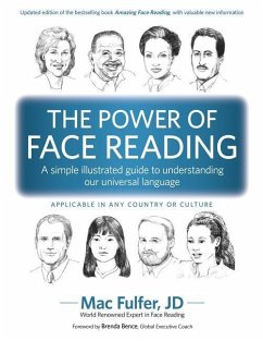 The Power of Face Reading: A simple illustrated guide to understanding our universal language - Fulfer, Mac