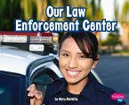 Our Law Enforcement Center