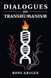 Dialogues on Transhumanism - Bild 1