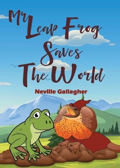 Mr Leap Frog Saves the World - Gallagher, Neville