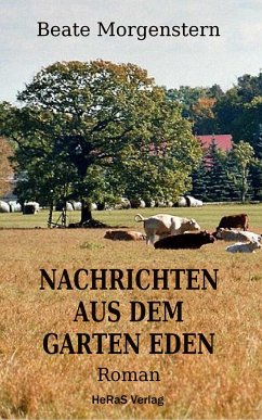 Nachrichten aus dem Garten Eden (eBook, ePUB) - Morgenstern, Beate