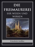 Die Freimaurerei (eBook, ePUB)