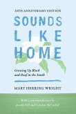 Sounds Like Home: Growing Up Black and Deaf in the South