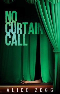 No Curtain Call - Zogg, Alice