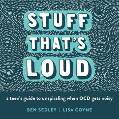 Stuff That's Loud - Sedley, Ben; Coyne, Lisa W