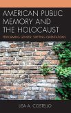 American Public Memory and the Holocaust