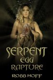 Serpent Egg Rapture