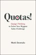 Quotas!: Design Thinking to Solve Your... - Bild 1