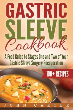 Gastric Sleeve Cookbook - Carter, John