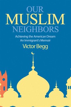 Our Muslim Neighbors - Begg, Victor